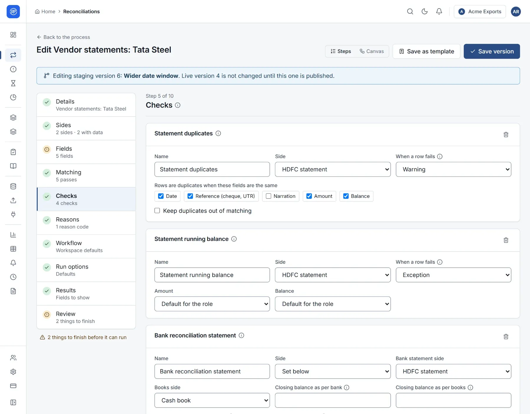 The Checks step with three checks: duplicates, running balance and the bank reconciliation statement.