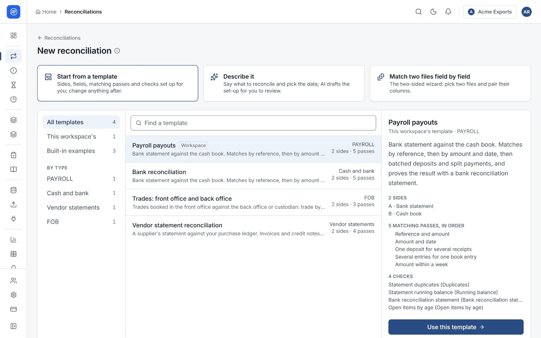 The New reconciliation page with three ways to start and the list of templates.