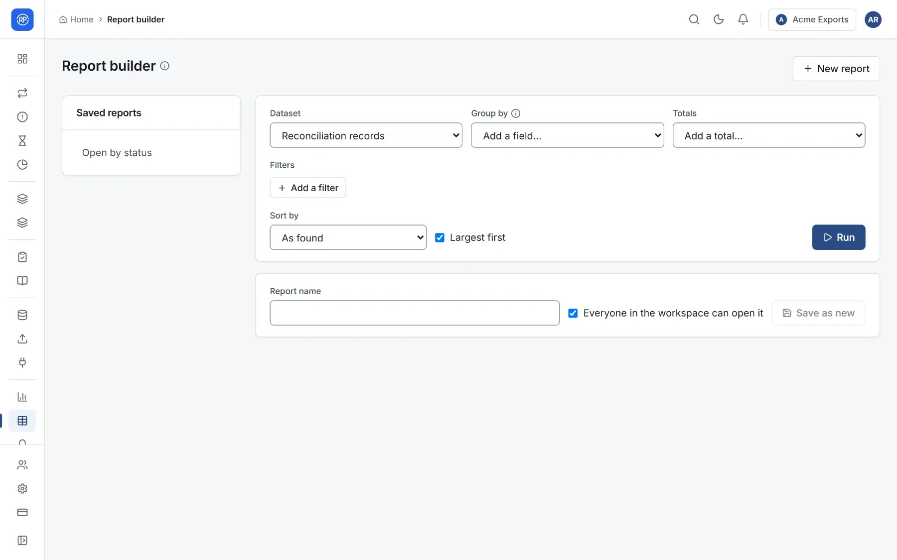 The report builder with the dataset, group by, totals, filters and saved reports.