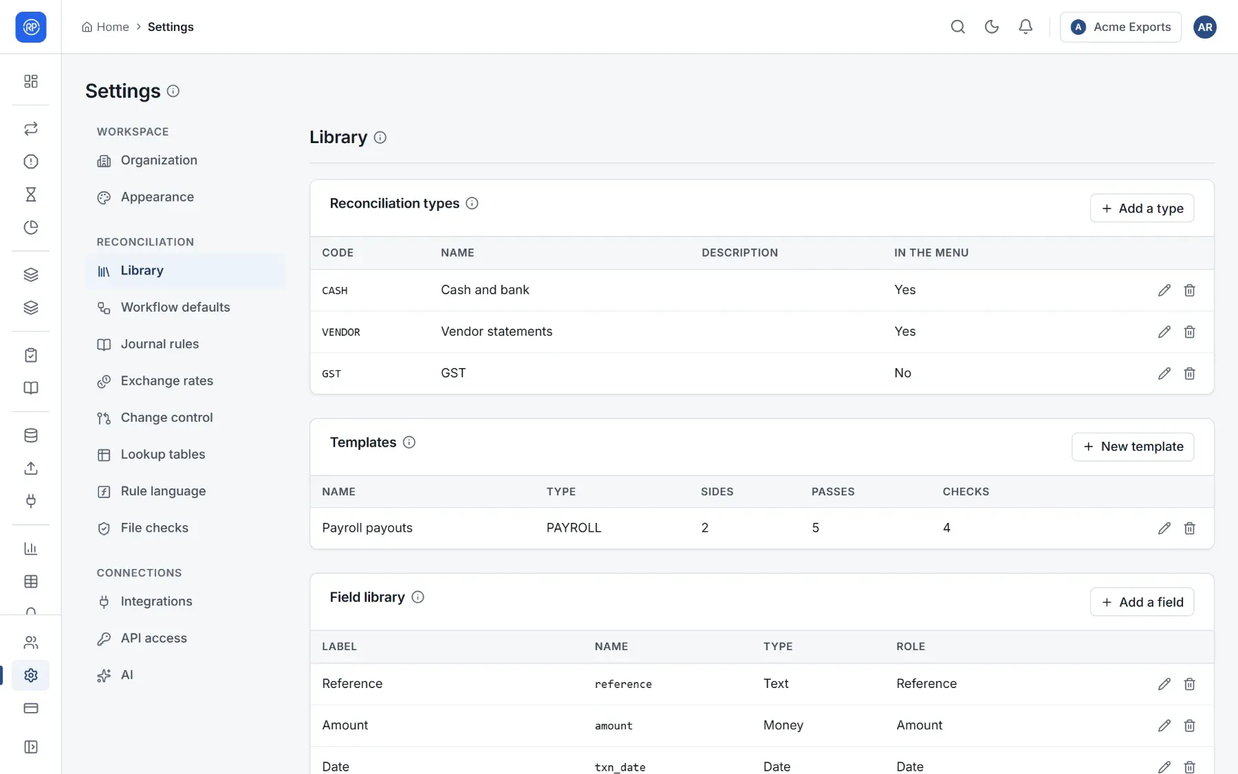 Settings, Library: reconciliation types, templates and the field library.